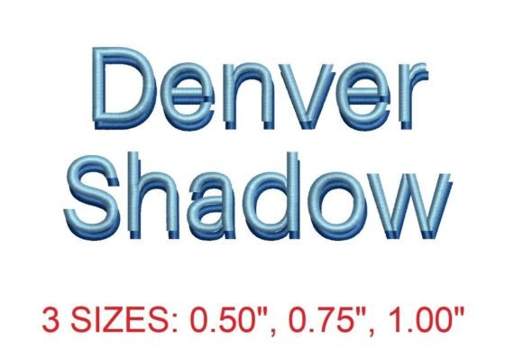 Denver Shadow Embroidery Font Review