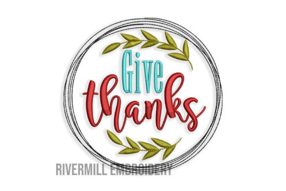 Reviewing the Give Thanks Embroidery Design